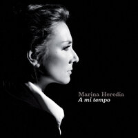 Bulería Pa' Escuchar - Marina Heredia