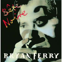Kiss & Tell - Bryan Ferry