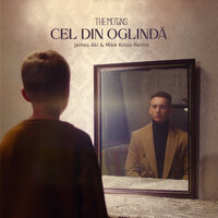 Cel Din Oglindă - The Motans, James Aki