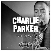 How Deep Is the Ocean? - Charlie Parker, Ирвинг Берлин