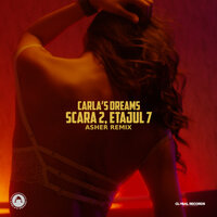 Scara 2, Etajul 7 - Carla's Dreams, Asher