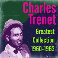 Au fil du temps perdu - Charles Trenet, André Popp