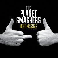 The Planet Smashers