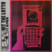 HIT THE LOTTO - GAWVI, 1K Phew