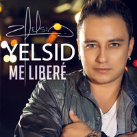 Me Liberé - Yelsid