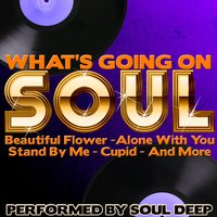 Don't Change - Soul Deep