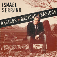 Amores Imposibles - Ismael Serrano
