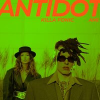 Antidot - Killa Fonic, Ami