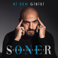 Bi Sen Gibisi - Soner Sarıkabadayı