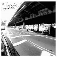 Need a Friend - EL VY, Wye Oak