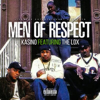 Men of Respect - Kasino, The Lox