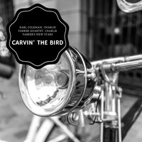 Cool Blues (aka Hot Blues) - Earl Coleman, Charlie Parker Quartet