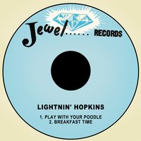 Breakfast Time - Lighnin' Hopkins