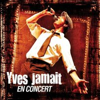 Qu'est-ce que tu fous - Yves Jamait