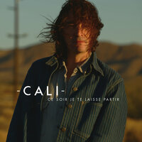 Ce soir je te laisse partir - Cali