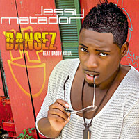 Dansez - Jessy Matador, Daddy Killa