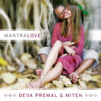 Jai Radha Madhav - Deva Premal, Miten, Desert Dwellers