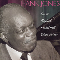 I Guess I'll Have To Change My Plan - Hank Jones