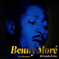 Que Bueno Baila - Benny More