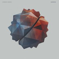 Lost in the Chrome Forest - Chrome Sparks
