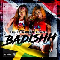 Badishh - Shenseea, Nailah Blackman