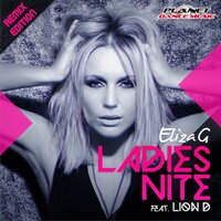 Ladies Nite - Eliza G, Lion D, Stephan F