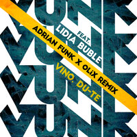 Vino, du-te - Vunk, Lidia Buble