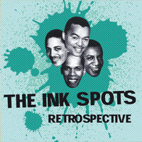 Into Each Life Rain Must Fall - The Ink Spots, Ella Fitzgerald
