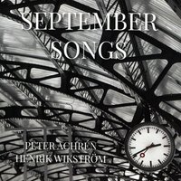 Those Canaan Days - Henrik Wikström, Peter Achrén, Peter Achrén, Henrik Wikström