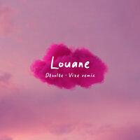 Désolée - Louane, VIZE