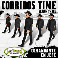 Comandante En Jefe - Los Tucanes De Tijuana