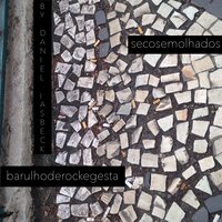 Barulho de Rock & Gesta - Secos & Molhados