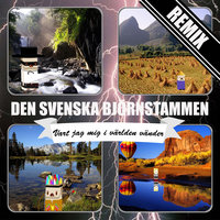 Vart jag mig i världen vänder - Den Svenska Björnstammen, Slagsmålsklubben