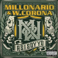 Éxtasis - Millonario, W. Corona, Cartel de Santa