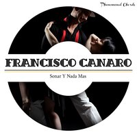 Nobleza de Arrabal - Francisco Canaro