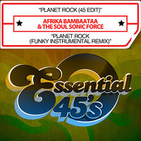 Planet Rock - Afrika Bambaataa, The Soulsonic Force