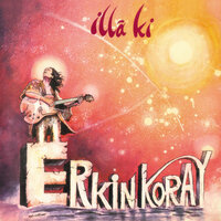 Gel Bana Güle Güle - Erkin Koray