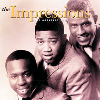 I'm So Proud - The Impressions