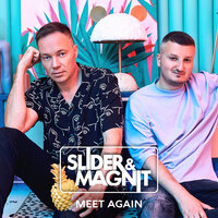 Out of My Mind - Slider & Magnit