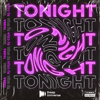 Tonight - Tabba, Dj Goja