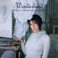 Wonderland - Александр Рыбак, Roxen