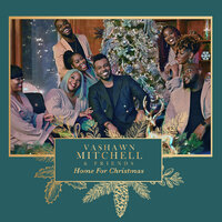 Home With You - Vashawn Mitchell, Chanté Moore