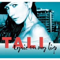 Lyric On My Lip - Tali