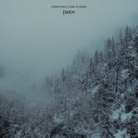 Christmas Time Is Here - JMSN