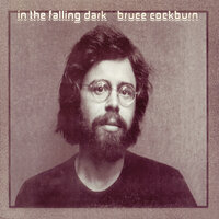 Dweller By A Dark Stream - Bruce Cockburn