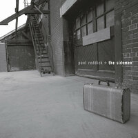 I'm a Criminal - Paul Reddick, The Sidemen