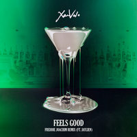 Feels Good - XamVolo, JAYLIEN, Freddie Joachim