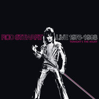 I Just Want to Make Love to You - Rod Stewart