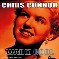 (I'm Afraid) The Masquerade Is Over - Chris Connor