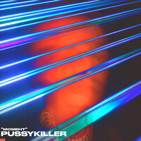 Момент - PUSSYKILLER